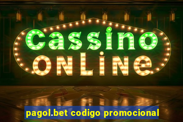 pagol.bet codigo promocional